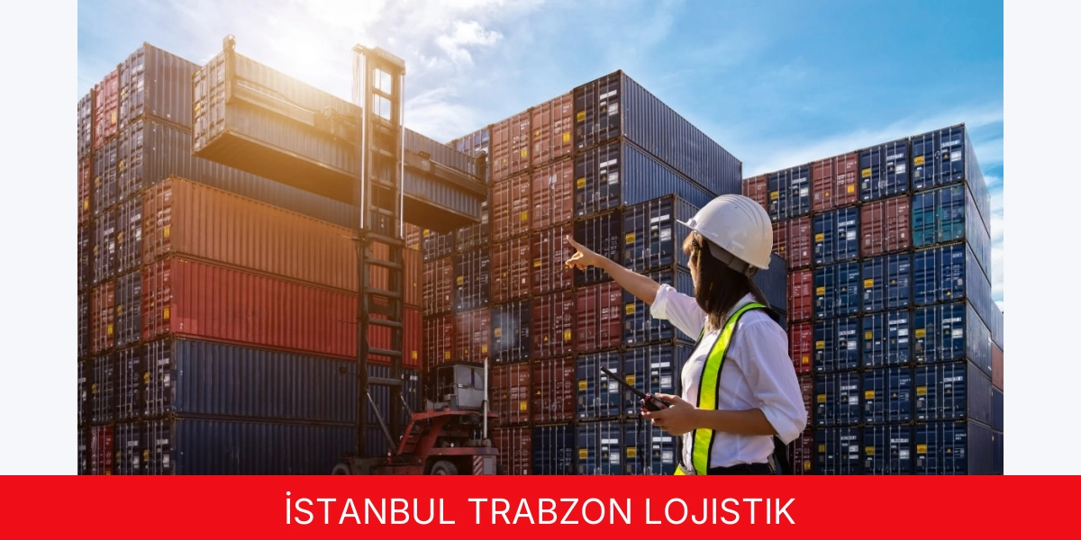 İstanbul Trabzon Lojistik